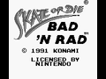 Skate or Die: Bad ’N Rad