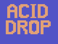 Acid Drop